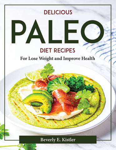 Delicious Paleo Diet Recipes