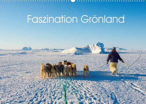 Faszination Grönland (Wandkalender 2022 DIN A2 quer)