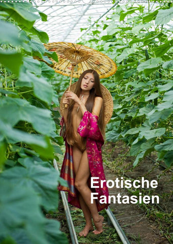 Erotische Fantasien (Wandkalender 2022 DIN A2 hoch)