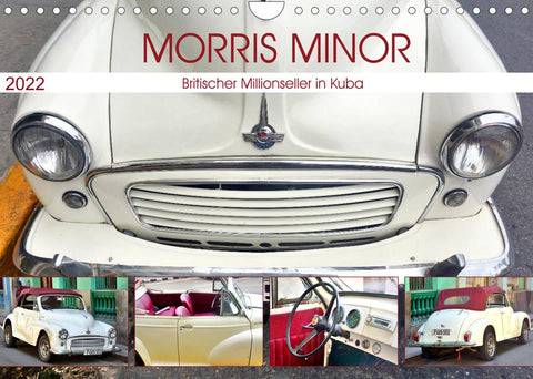 Morris Minor - Britischer Millionseller in Kuba (Wandkalender 2022 DIN A4 quer)