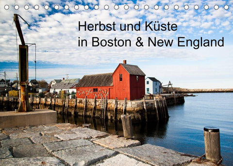 Herbst und Küste in Boston & New England (Tischkalender 2022 DIN A5 quer)
