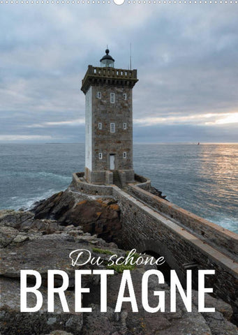 Du schöne Bretagne (Wandkalender 2022 DIN A2 hoch)