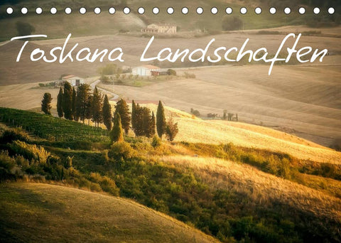 Toskana Landschaften (Tischkalender 2022 DIN A5 quer)