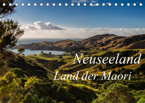 Neuseeland - Land der Maori (Tischkalender 2022 DIN A5 quer)
