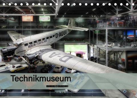 Technikmuseum  Speyer & Sinsheim (Tischkalender 2022 DIN A5 quer)