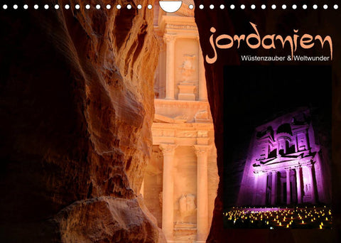Jordanien - Wüstenzauber & Weltwunder (Wandkalender 2022 DIN A4 quer)