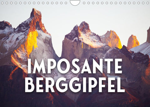 Imposante Berggipfel (Wandkalender 2022 DIN A4 quer)
