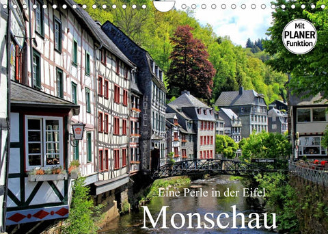 Eine Perle in der Eifel - Monschau (Wandkalender 2022 DIN A4 quer)