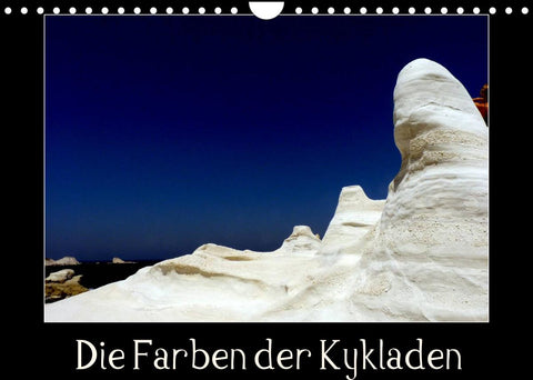 Die Farben der Kykladen (Wandkalender 2022 DIN A4 quer)