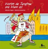Woröm de Jungfrau ene Mann es!