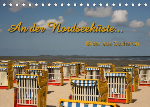 An der Nordseeküste... (Tischkalender 2022 DIN A5 quer)