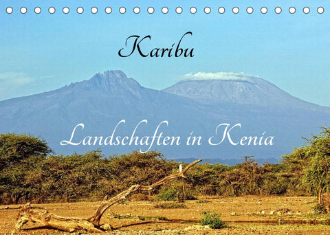 Karibu - Landschaften in Kenia (Tischkalender 2022 DIN A5 quer)