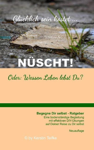 Glücklich sein kostet... Nüscht!