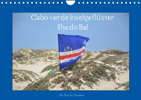 Cabo verde Inselgeflüster - Ilha do Sal (Wandkalender 2022 DIN A4 quer)
