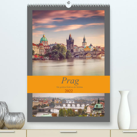Prag - Die goldene Stadt an der Moldau (Premium, hochwertiger DIN A2 Wandkalender 2022, Kunstdruck in Hochglanz)
