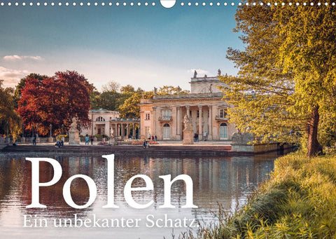 Polen - Ein unbekannter Schatz. (Wandkalender 2022 DIN A3 quer)