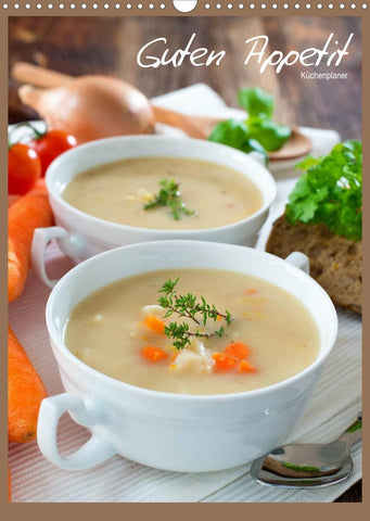 Guten Appetit (Wandkalender 2022 DIN A3 hoch)