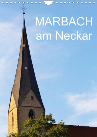 Marbach am Neckar (Wandkalender 2022 DIN A4 hoch)