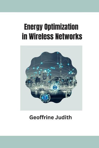 Energy Optimization in Wireless Networks