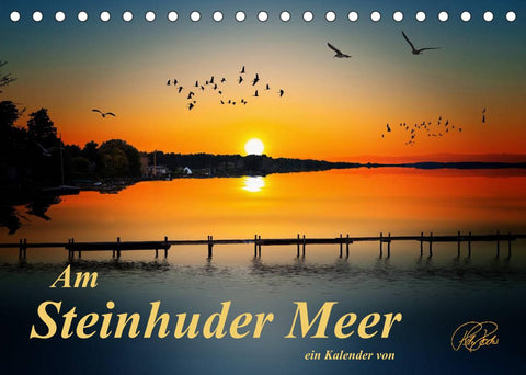 Am Steinhuder Meer (Tischkalender 2022 DIN A5 quer)