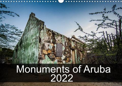 Monuments of Aruba 2022 (Wall Calendar 2022 DIN A3 Landscape)