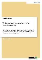 Verhandeln als unternehmerische Herausforderung