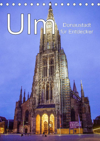 Ulm - Donaustadt für Entdecker (Tischkalender 2022 DIN A5 hoch)