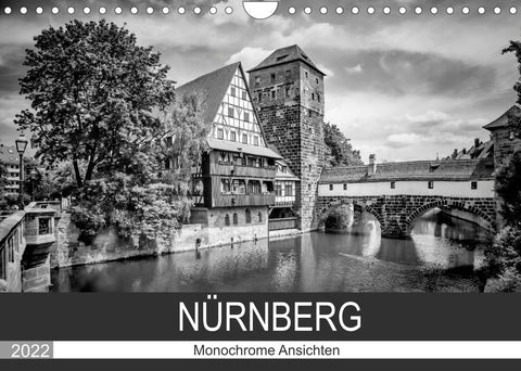 NÜRNBERG Monochrome Ansichten (Wandkalender 2022 DIN A4 quer)
