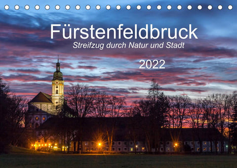 Fürstenfeldbruck - Streifzug durch Natur und Stadt (Tischkalender 2022 DIN A5 quer)