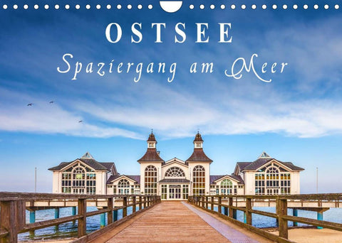 Ostsee - Spaziergang am Meer (Wandkalender 2022 DIN A4 quer)