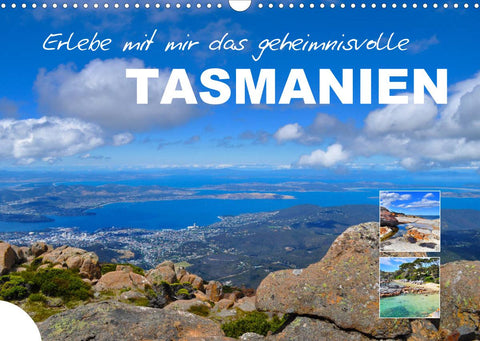 Erlebe mit mir das geheimnisvolle Tasmanien (Wandkalender 2022 DIN A3 quer)