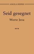 Seid gesegnet