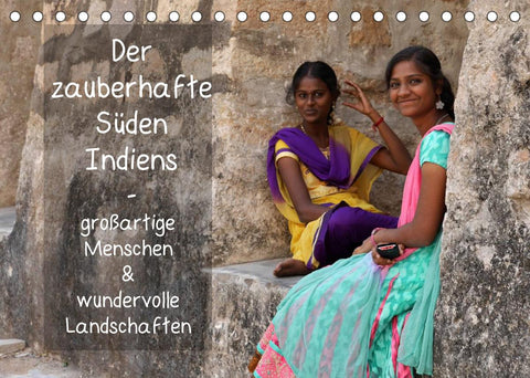 Der zauberhafte Süden Indiens (Tischkalender 2022 DIN A5 quer)