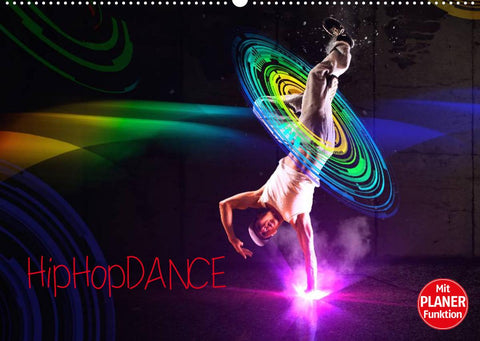 HipHopDance (Wandkalender 2022 DIN A2 quer)