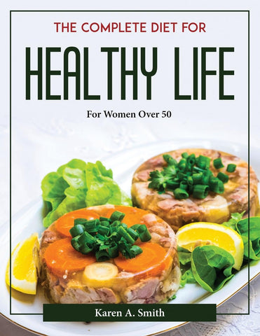 The complete diet for healthy life