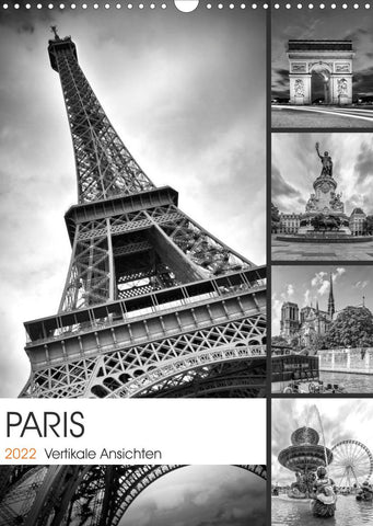 PARIS Vertikale Ansichten (Wandkalender 2022 DIN A3 hoch)
