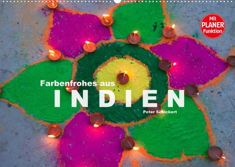 Farbenfrohes aus Indien (Wandkalender 2022 DIN A2 quer)