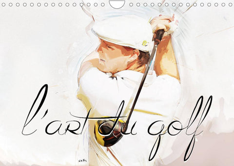L'art du golf (Calendrier mural 2022 DIN A4 horizontal)