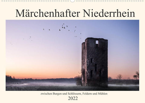 Märchenhafter Niederrhein (Wandkalender 2022 DIN A2 quer)