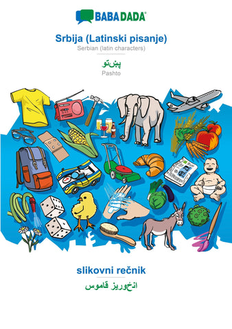 BABADADA, Srbija (Latinski pisanje) - Pashto (in arabic script), slikovni recnik - visual dictionary (in arabic script)