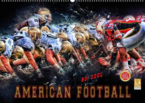 American Football - so cool (Wandkalender 2022 DIN A2 quer)