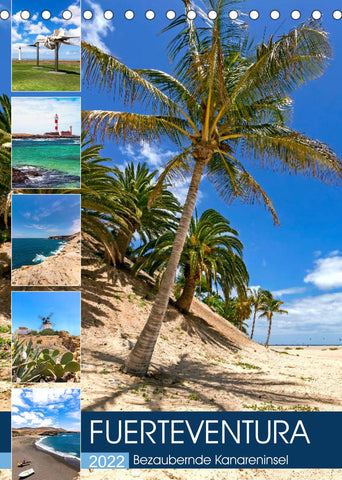 FUERTEVENTURA Bezaubernde Kanareninsel (Tischkalender 2022 DIN A5 hoch)