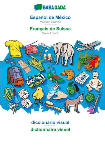 BABADADA, Español de México - Français de Suisse, diccionario visual - dictionnaire visuel
