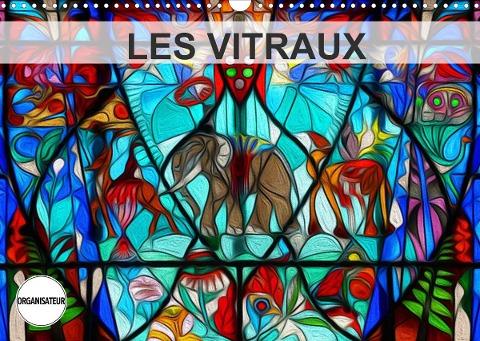 LES VITRAUX (Calendrier mural 2022 DIN A3 horizontal)