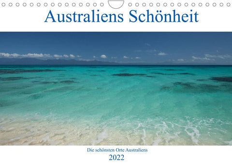 Australiens Schönheit (Wandkalender 2022 DIN A4 quer)