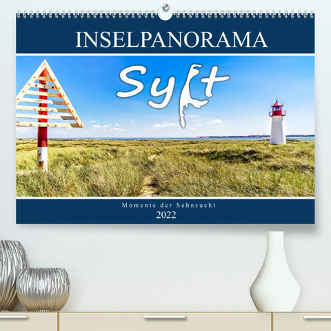 SYLT Inselpanorama (Premium, hochwertiger DIN A2 Wandkalender 2022, Kunstdruck in Hochglanz)