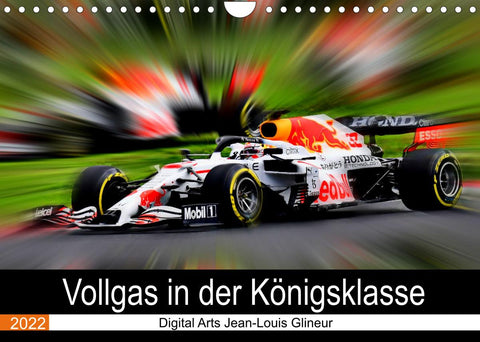 Vollgas in der Königsklasse (Wandkalender 2022 DIN A4 quer)