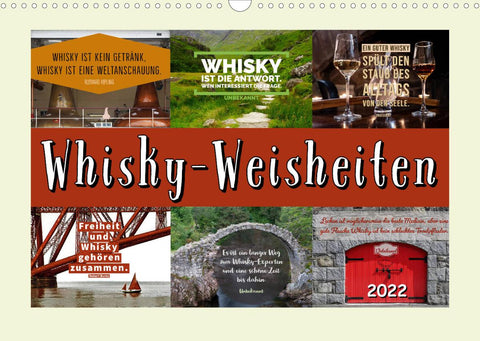 Whisky-Weisheiten (Wandkalender 2022 DIN A3 quer)