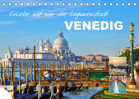Erlebe mit mir die Lagunenstadt Venedig (Tischkalender 2022 DIN A5 quer)