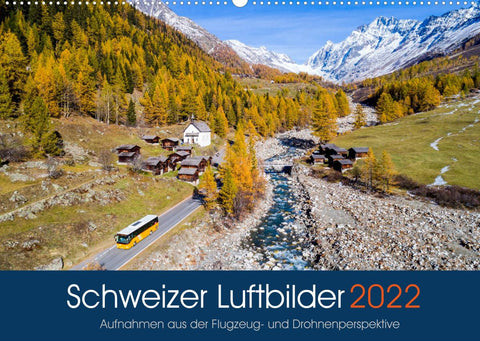 Schweizer Luftbilder (Wandkalender 2022 DIN A2 quer)